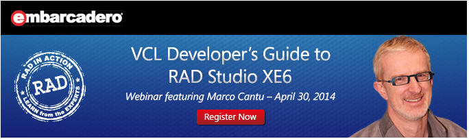 RAD Studio XE6 First Look Webinar On-Demand